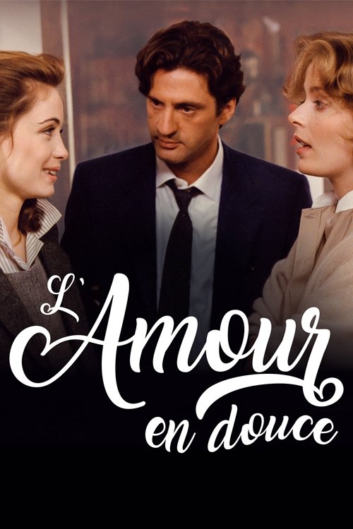 Постер L'Amour en douce